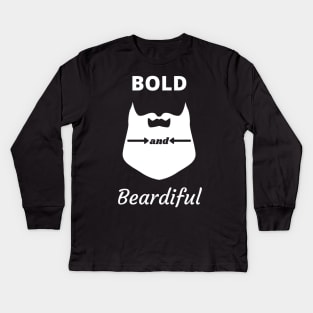 Bold and Beardiful Kids Long Sleeve T-Shirt